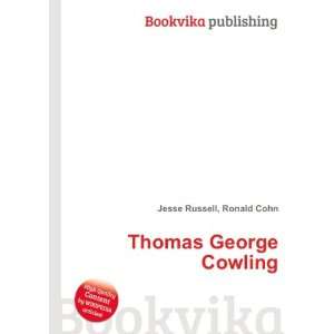  Thomas George Cowling Ronald Cohn Jesse Russell Books