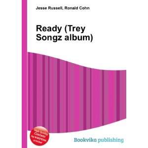  Ready (Trey Songz album) Ronald Cohn Jesse Russell Books