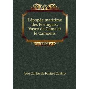  LÃ©popÃ©e maritime des Portugais Vasco da Gama et le 