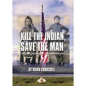   American Indian Residential Schools [Paperback] Ward Churchill Books