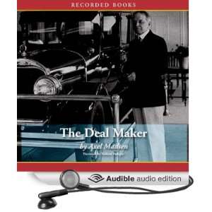  The Deal Maker How William C. Durant Made General Motors 