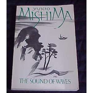   Sound of Waves by Yukio Mishima 1956 Yukio Mishima  Books
