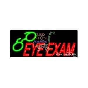  Eye Exams Neon Sign 13 Tall x 32 Wide x 3 Deep 