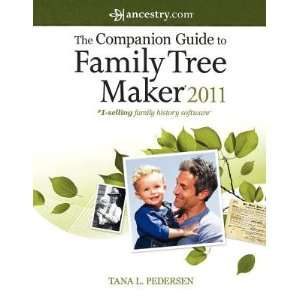   Family Tree Maker 2011   [COMPANION GT FAMILY TREE MAKER] [Paperback