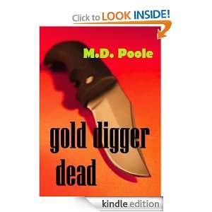 Gold Digger Dead (Cowtown Crime) M.D. Poole  Kindle Store