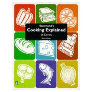    Hammonds Cooking Explained (9780582305731) Barbara Hammond