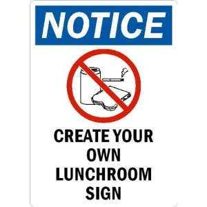   YOUR OWN LUNCHROOM SIGN Engineer Grade, 30 x 24