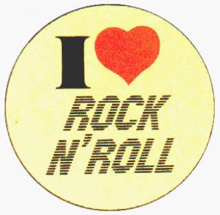  I Love Rock And Roll (Logo with Heart on Yellow)   1 1/2 