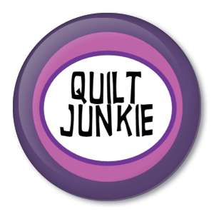 QUILT JUNKIE   pin badge quilter button pattern fabric  