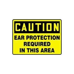  CAUTION EAR PROTECTION REQUIRED IN THIS AREA Sign   10 x 