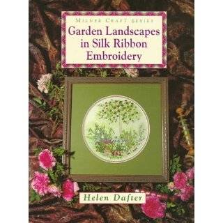  Garden Landscapes in Silk Ribbon Embroidery (Milner Craft 