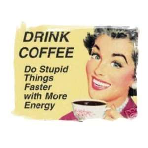  Drink Coffee vintage mug